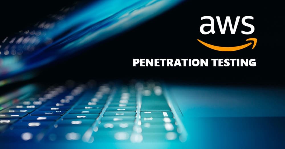 Understanding AWS Penetration Testing: AWS Security Part-II